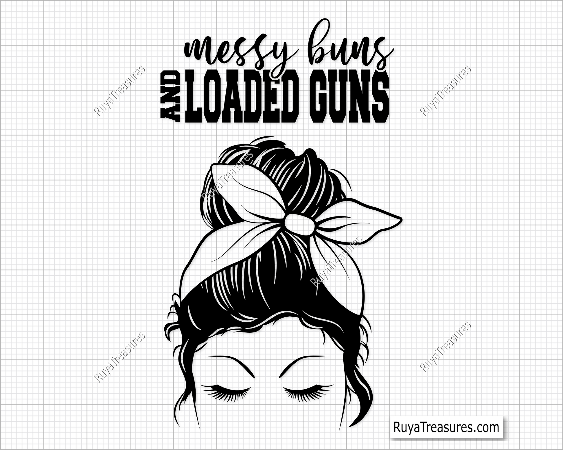 Messy Bun and Loaded Guns svg
