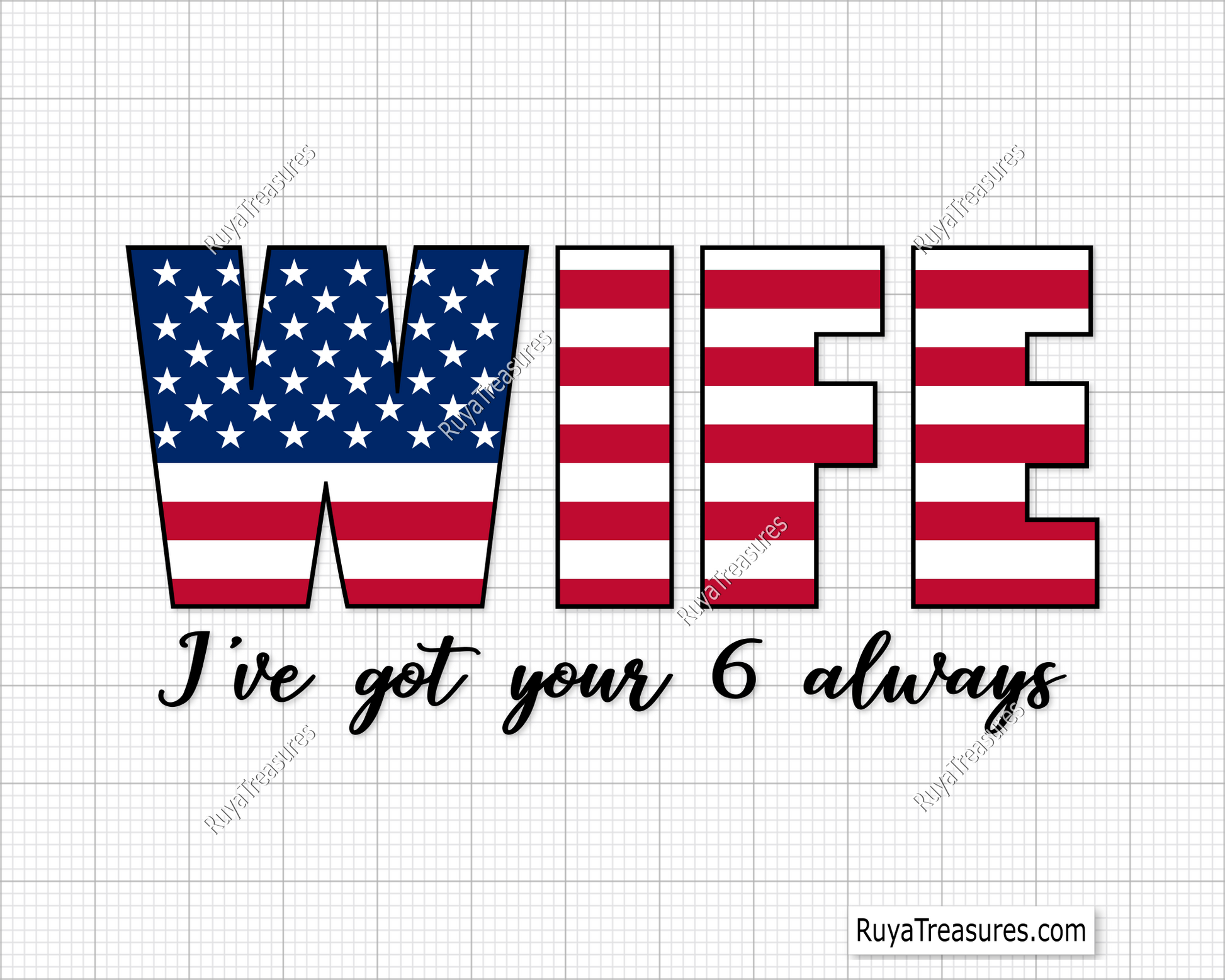 Wife Ive got your 6 always Default svg 01