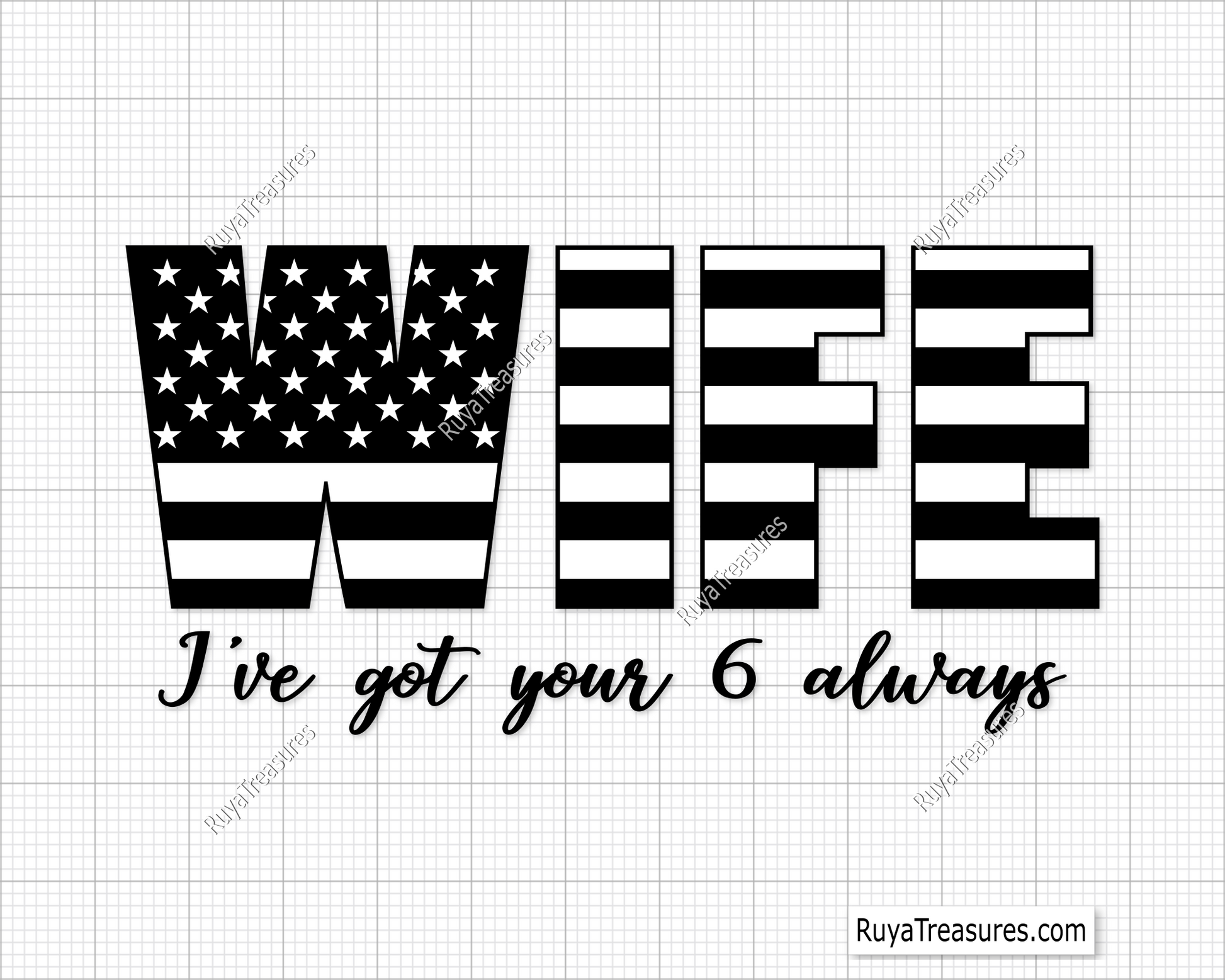 Wife Ive got your 6 always Default svg 01