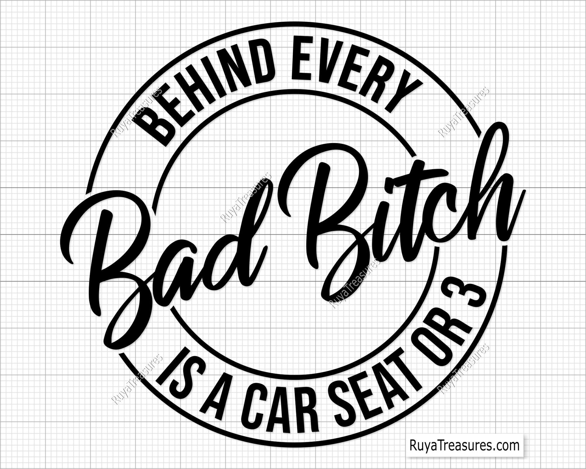 Bad Mom Every Bad Mom Is a Car Seat or 3 Svg