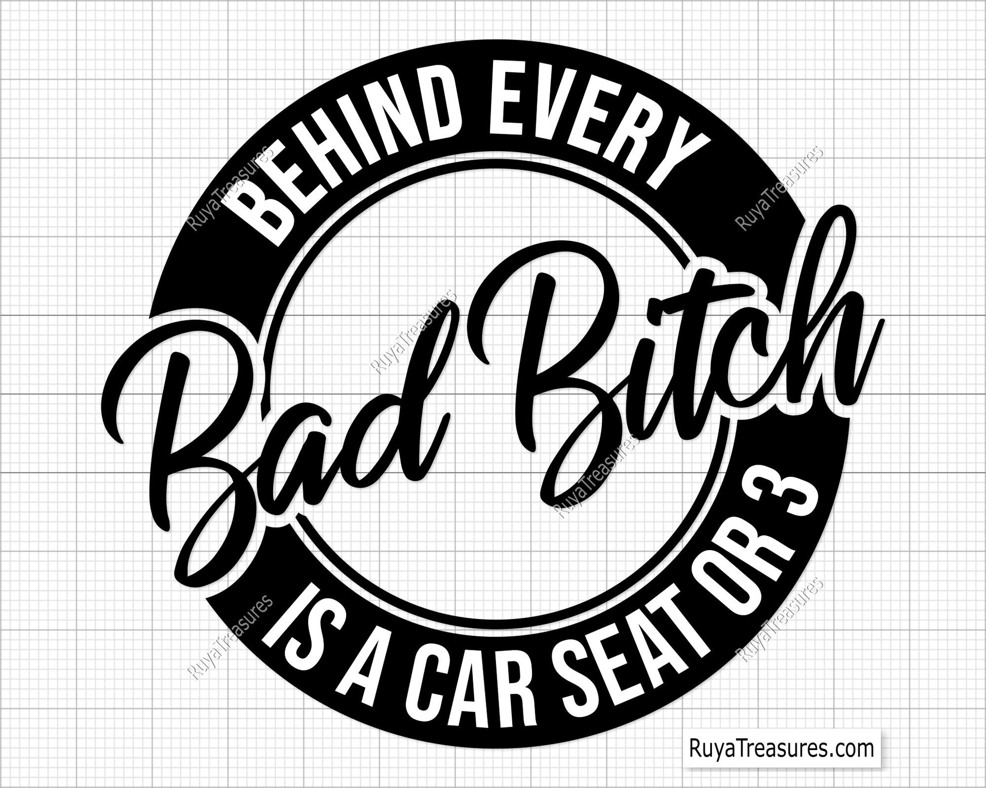 Bad Mom Every Bad Mom Is a Car Seat or 3 Svg