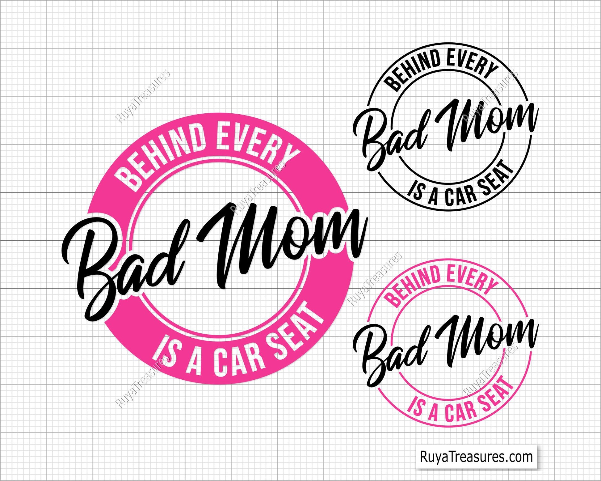 Behind Every Bad Mom is a Car Seat  Svg