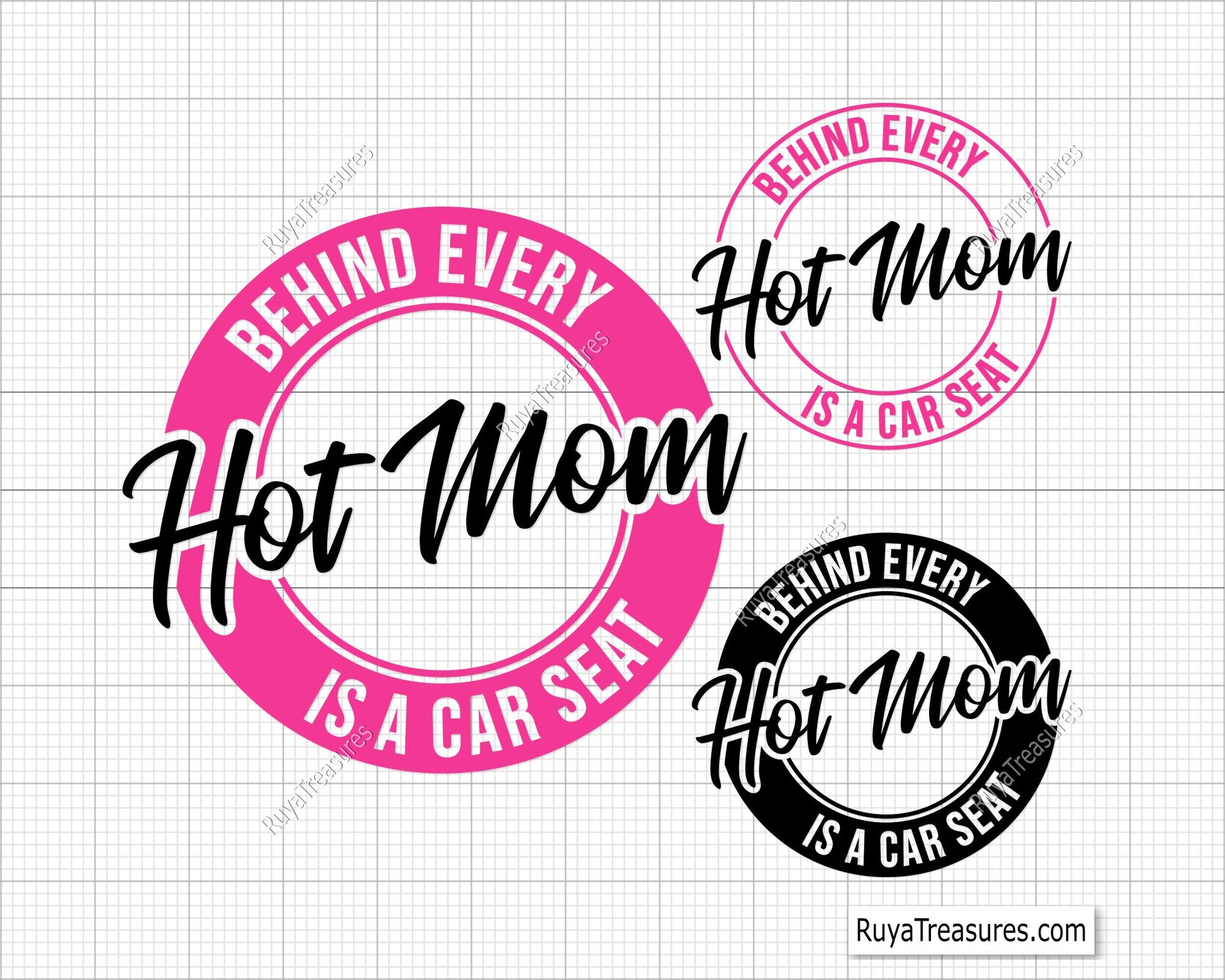 Behind Every Hot Mom is a Car Seat  Svg