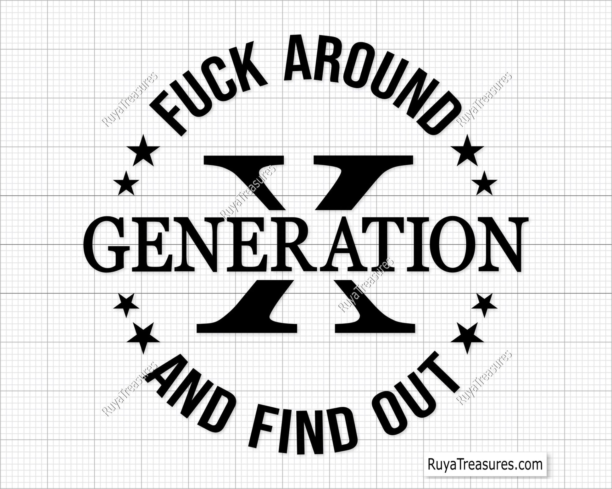 Gen X Fuck Around And Find Out Svg Png