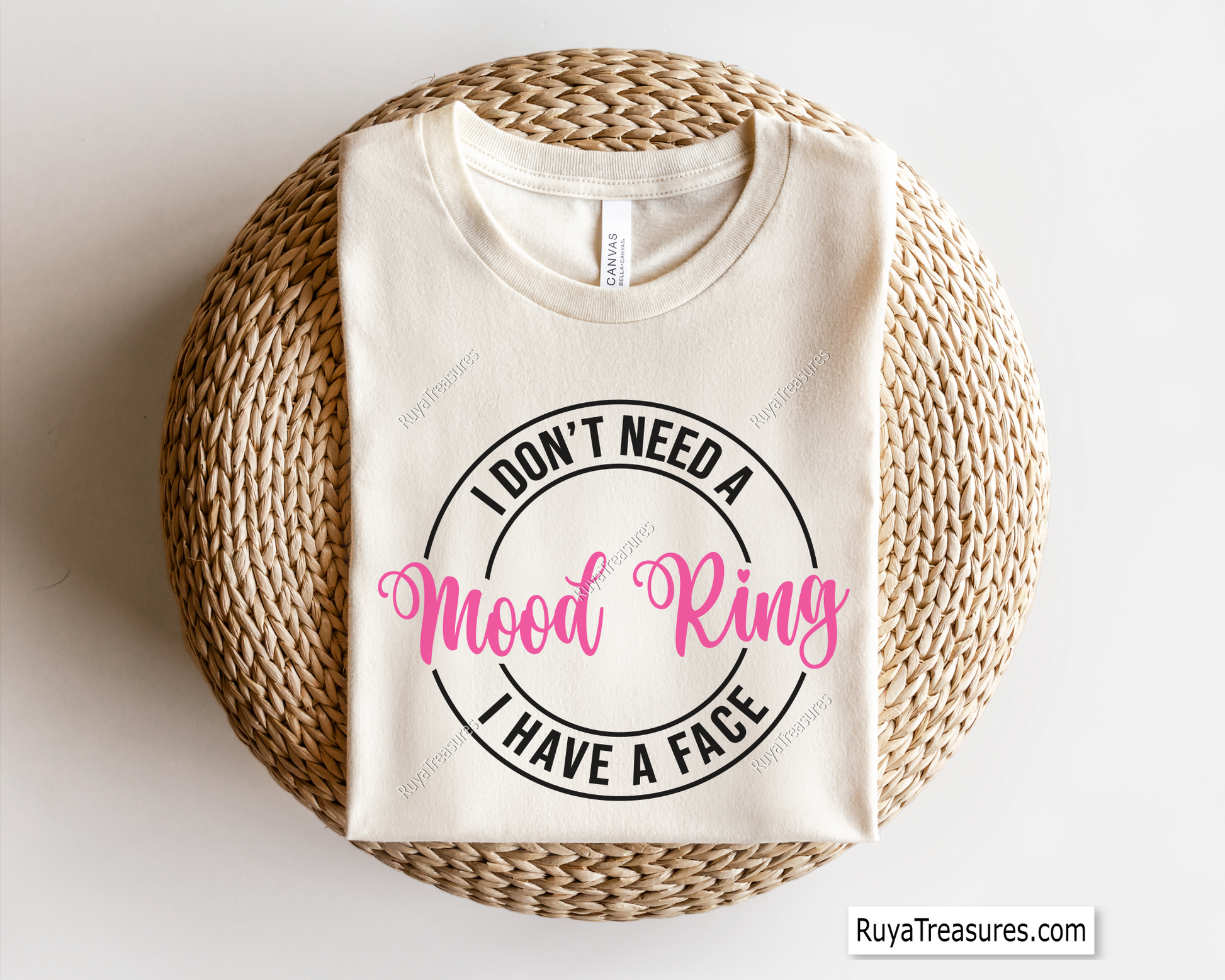 I Don’t Need A Mood Ring I Have A Face svg