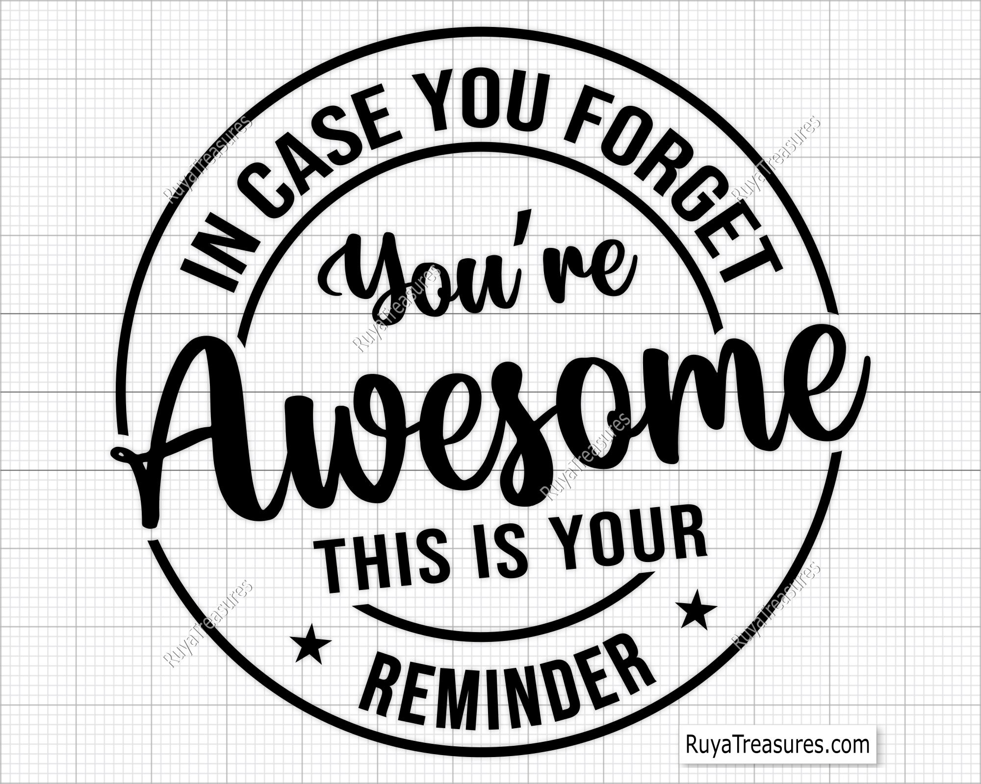 Sometimes You Forget You're Awesome So This Is Your Reminder Svg Png