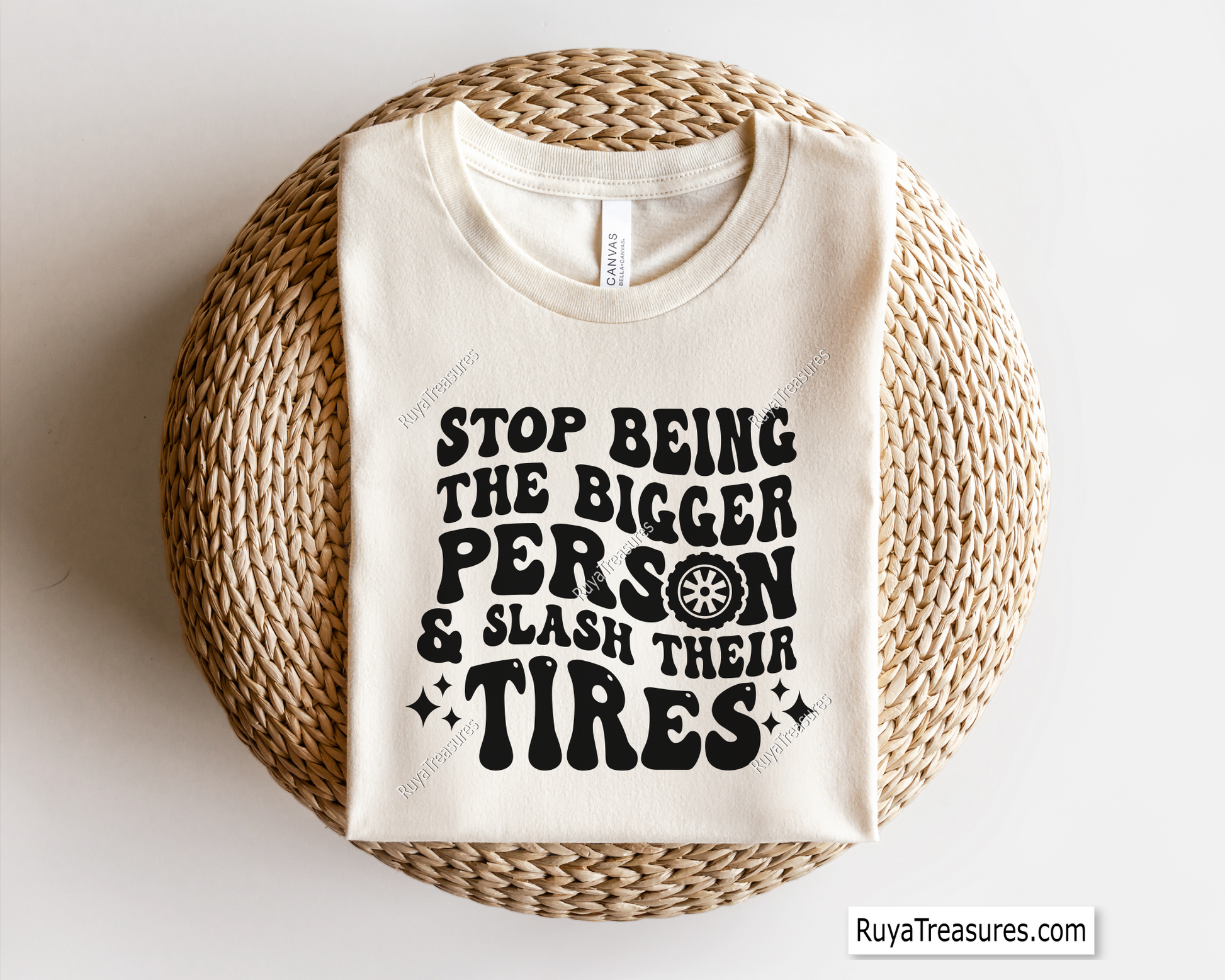 Stop Being The Bigger Person And Slash Their Tires Svg