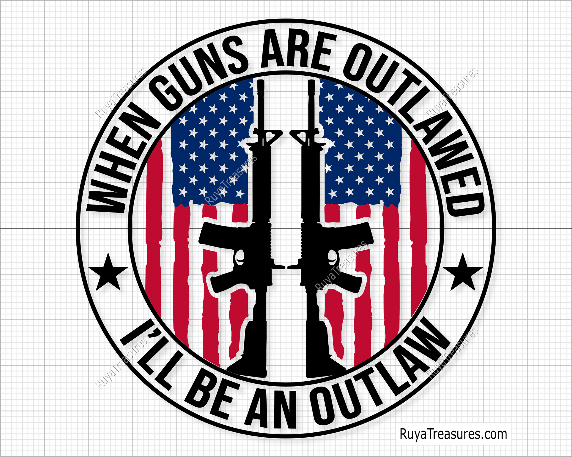 When Guns Are Outlawed I Will Be An Outlaw Svg
