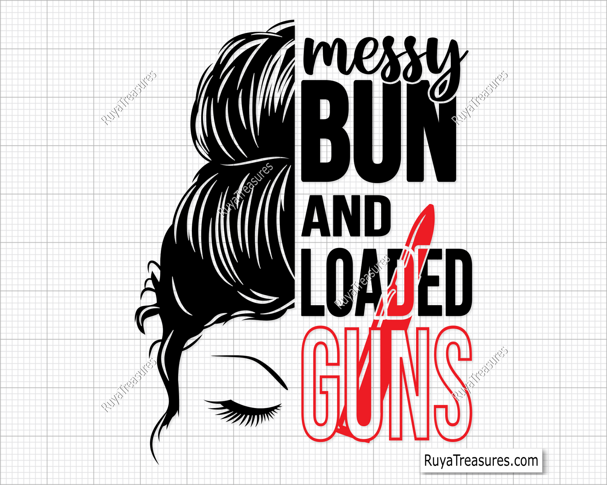 Messy Bun and Loaded Guns svg