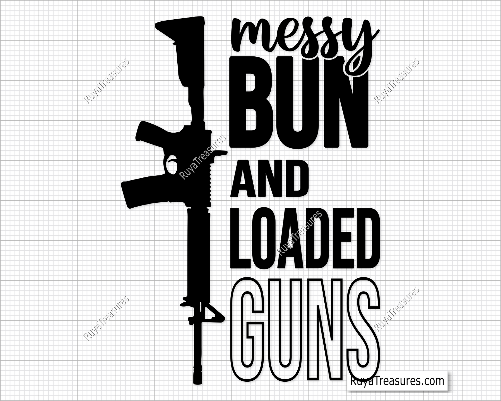 Messy Bun and Loaded Guns svg