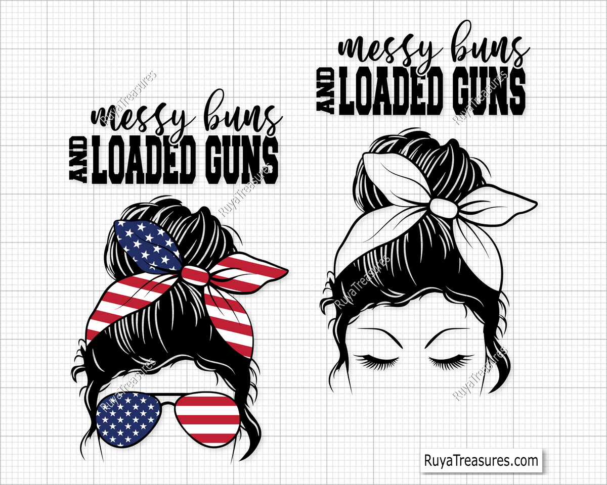 Messy Bun and Loaded Guns svg