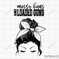 Messy Bun and Loaded Guns svg