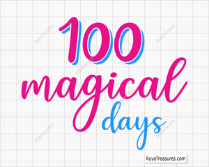 100 Magical Days SVG PNG with a unicorn theme, perfect for celebrating the 100th day of school with shirts, classroom decor, and crafts.