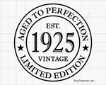 100th Birthday Aged to Perfection svg
