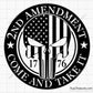 2nd Amendment Come And Take It svg 