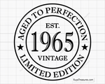 60th Birthday Aged to Perfection Svg 