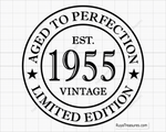 70th Birthday Aged to Perfection Svg