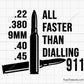 All Faster Than Calling 911 Svg