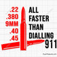 All Faster Than Calling 911 Svg