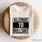 Allergic to Bullshit Svg, Not Today Svg, Funny Mom Svg, Sarcastic Svg