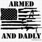 Armed And Dadly Svg