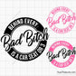 Bad Mom Every Bad Mom Is a Car Seat or 3 Svg
