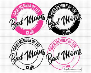 Bad Moms Club Svg