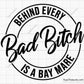 Behind Every Bad Bitch Is a Bay Mare Svg
