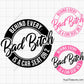 Behind Every Bad Bitch is a Car Seat Svg