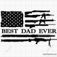 Best Dad Ever Flag Svg