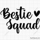 Bestie Squad Svg