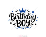 Birthday Boy SVG design with blue crown, black script lettering, stars and playful accents for birthday shirts and Cricut crafts.