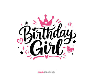 Birthday Girl SVG, bold black script with a pink crown, hearts, stars, and playful accents, birthday girls, party shirts and celebration crafts.