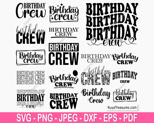 birthday crew bundle SVG PNG featuring multiple typography styles for party shirts group outfits and birthday celebration designs