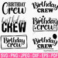 Birthday Crew Svg