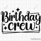 Birthday Crew Svg