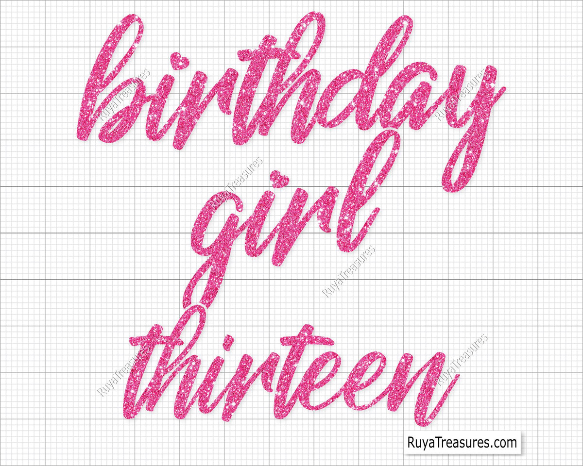 Birthday Girl Thirteen svg