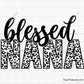 Blessed Nana Leopard Svg, Mom and Nana Svg, Mom Grandma Svg