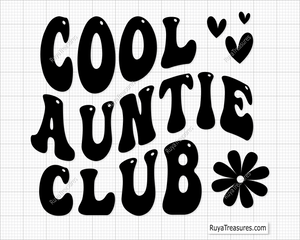 Cool Auntie Club Svg