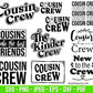 Cousin Crew Svg Bundle