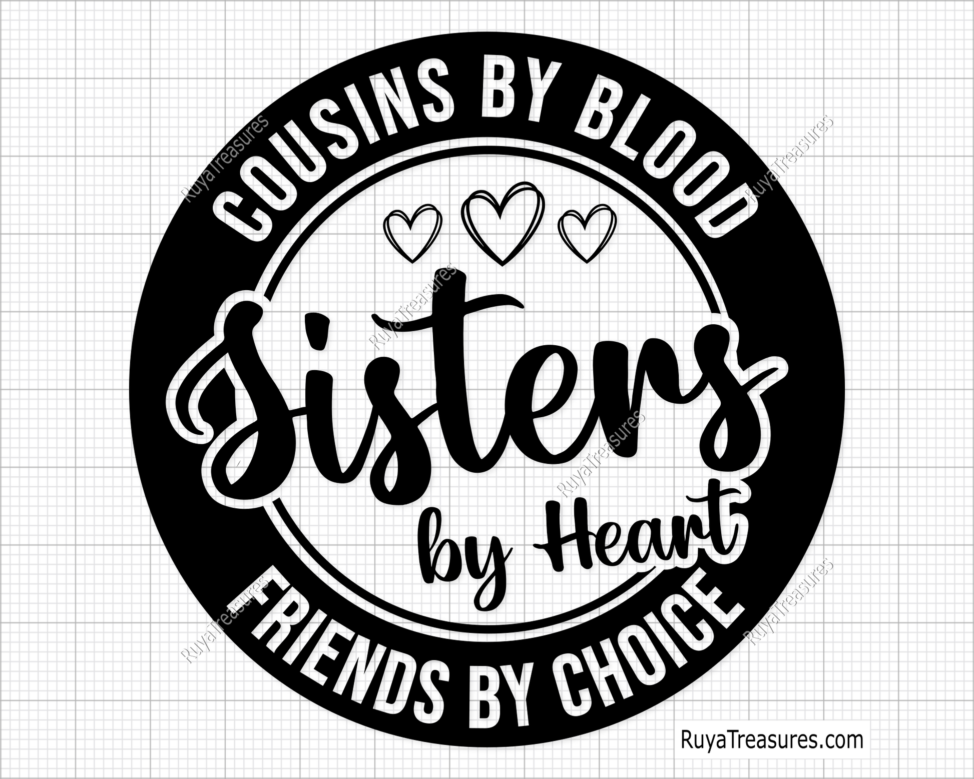 Cousins By Blood Sisters By Heart Friends By Choice svg