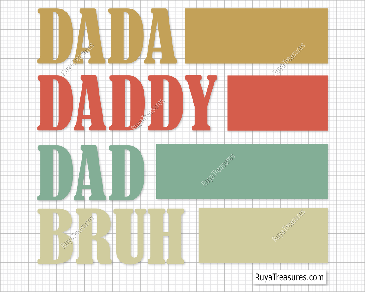 Dada Daddy Dad Bruh svg