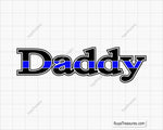 Daddy Thin Blue Line Svg