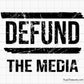 Defund The Media Svg