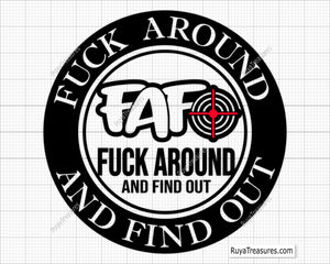 FAFO Fuck Around Find Out Crosshair Svg