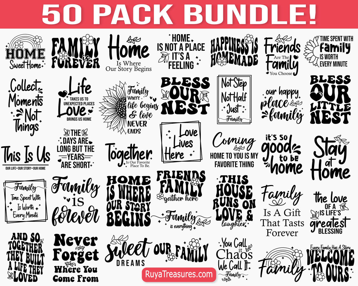 Family quotes bundle SVG PNG featuring home sayings, love quotes and farmhouse typography designs for shirts decals and home decor