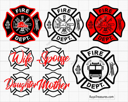 fire dept badge svg bundle with firefighter family designs wife spouse mother daughter maltese cross for shirts decals gifts