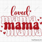 Free Loved Mama Svg