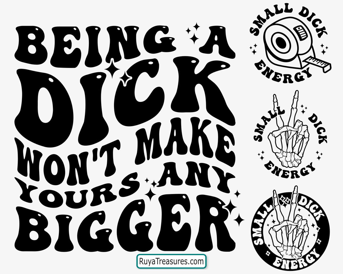 Being a dick quote svg free design with bold sarcastic typography for shirts decals and crafts
