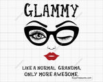 Glammy Like A Normal Grandma Svg